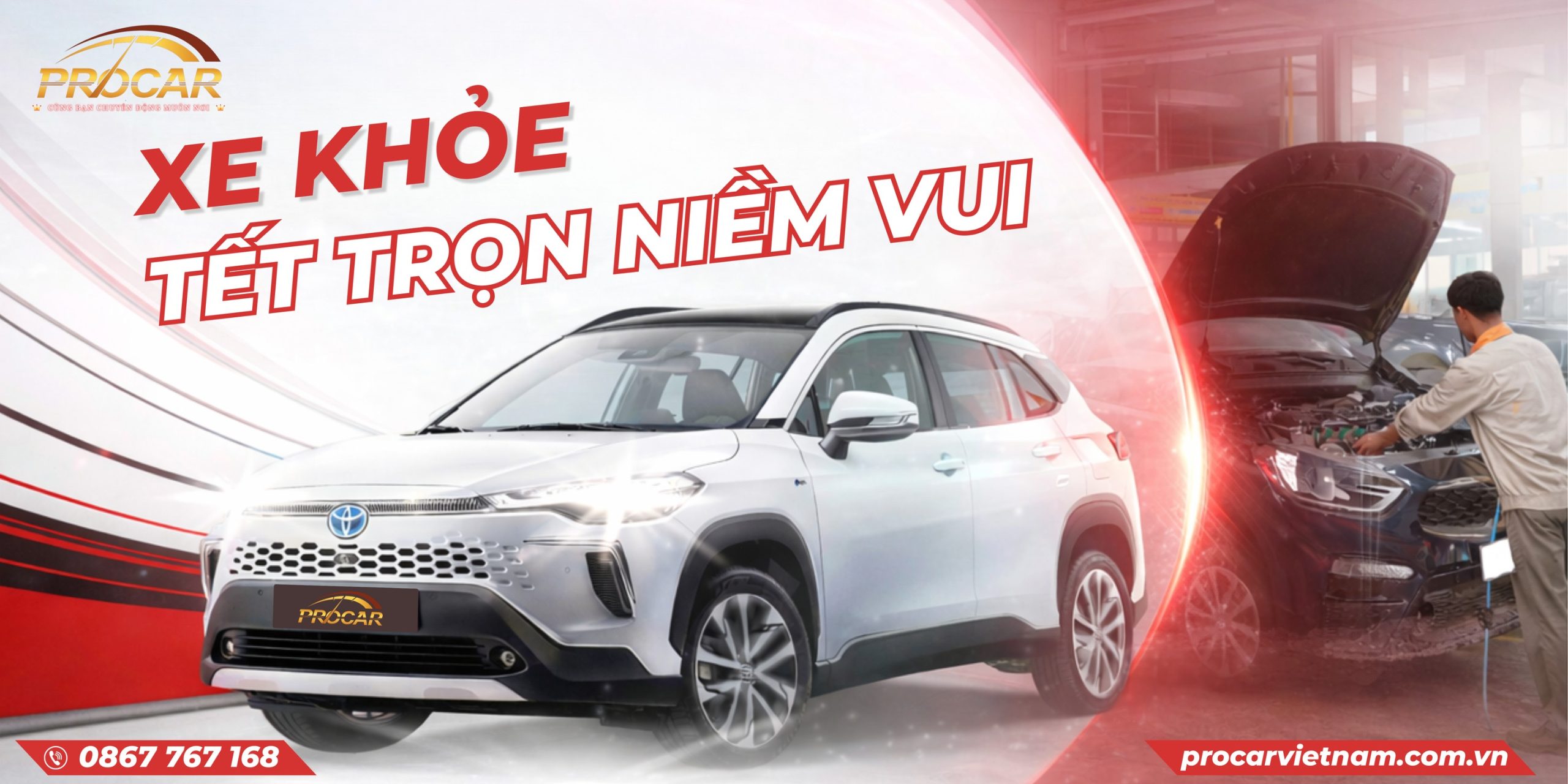 HÀNH TRÌNH GỬI TRỌN NIỀM TIN CHO PRO CAR